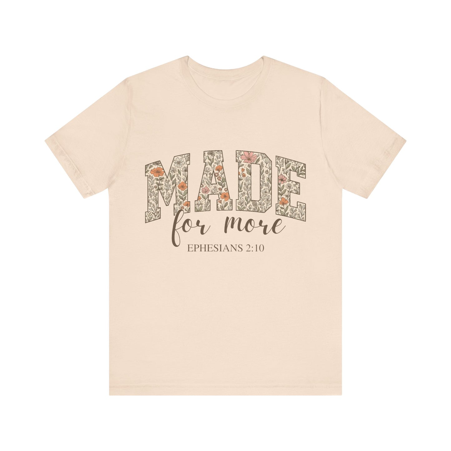 “Made for More” Faith T-Shirt