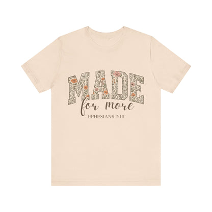 “Made for More” Faith T-Shirt