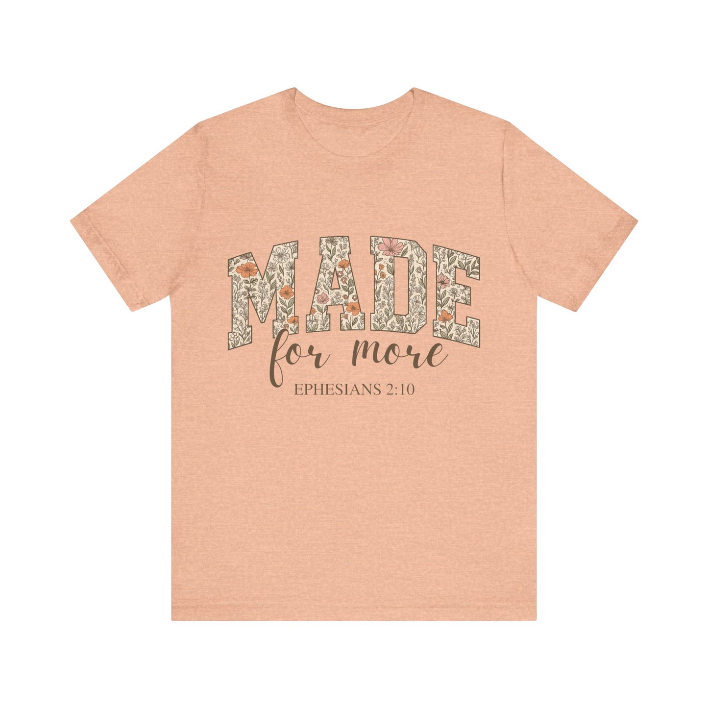 “Made for More” Faith T-Shirt