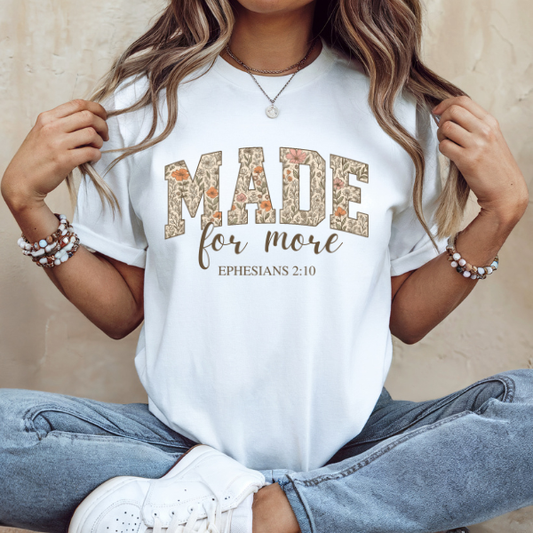 “Made for More” Faith T-Shirt