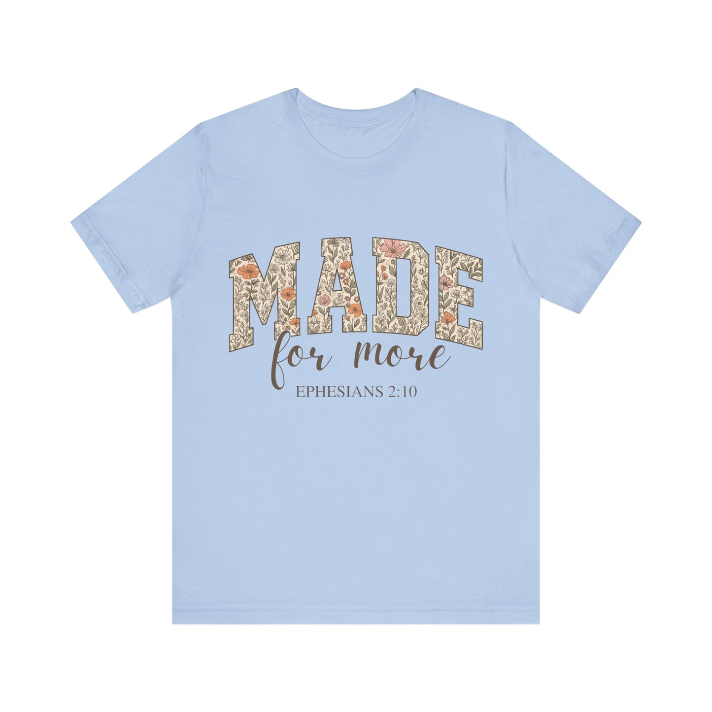 “Made for More” Faith T-Shirt